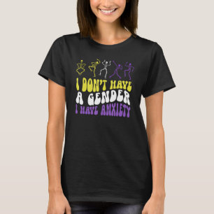 Camiseta Eu Não Tenho Gênero Eu Tenho Ansiedade Esqueleto E
