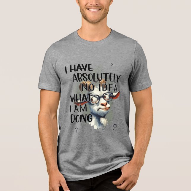 Camiseta Eu Não Tenho Ideia De Cabra (Frente)