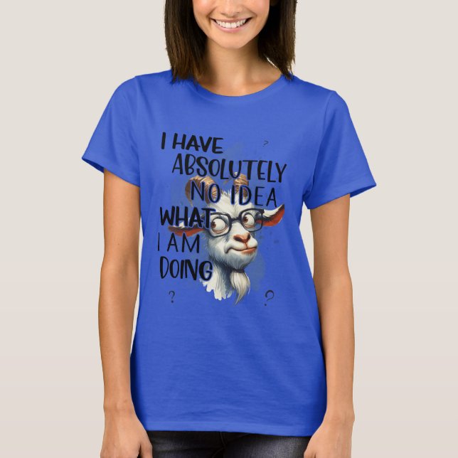 Camiseta Eu Não Tenho Ideia De Cabra (Frente)