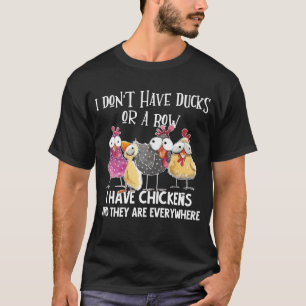 Camiseta Eu não tenho patos ou filas, eu tenho filhotes