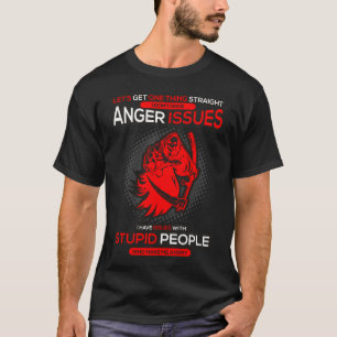 Camiseta Eu Não Tenho Problemas De Raiva Que Tenho Com O Es