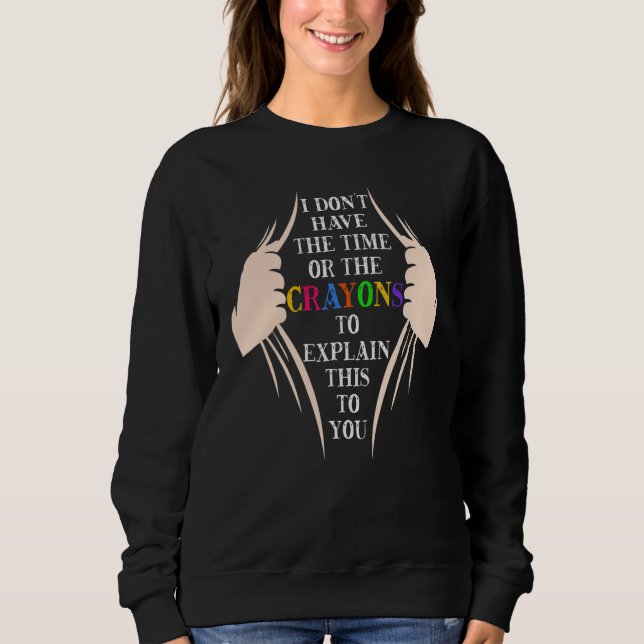 Camiseta Eu não tenho tempo ou os lápis para explicar (Frente)