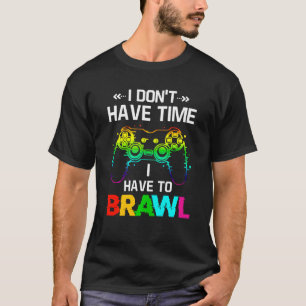 Camiseta Eu não tenho tempo para fazer barulho