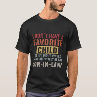 Camiseta Eu Não Tenho Uma Criança Favorita Mas Se Eu Fizess