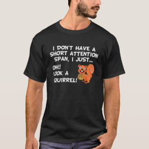 Camiseta Eu não tenho uma pequena atenção gasta olhando 