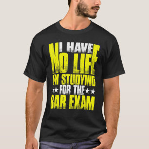 Camiseta Eu Não Tenho Vida Estou Estudando Para O Exame Da