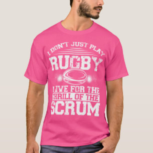 Camiseta Eu Não Toco Rugby Eu Vivo Para A Garganta Do Sc