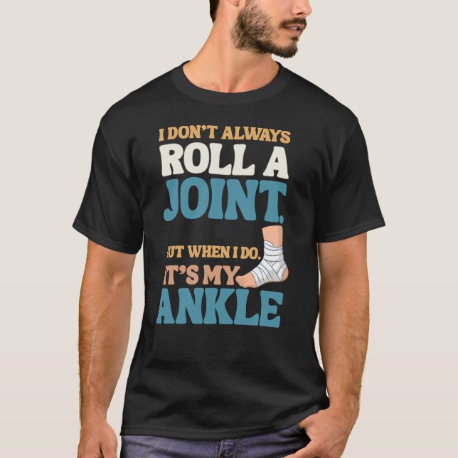 Camiseta Eu Não Torço Articulações—Só Tornozelos (Frente)