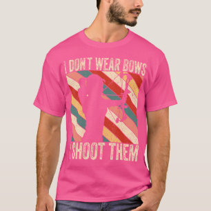 Camiseta Eu Não Visto Arcos Eu Atirei Neles Um Arco Engraça