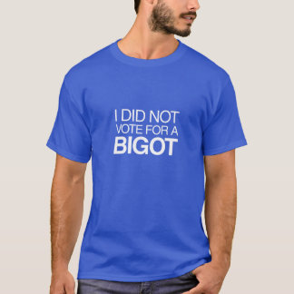 Camiseta Eu Não Votei num Bigorista