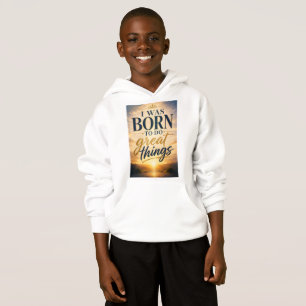 Camiseta Eu Nasci para Fazer Grandes Coisas