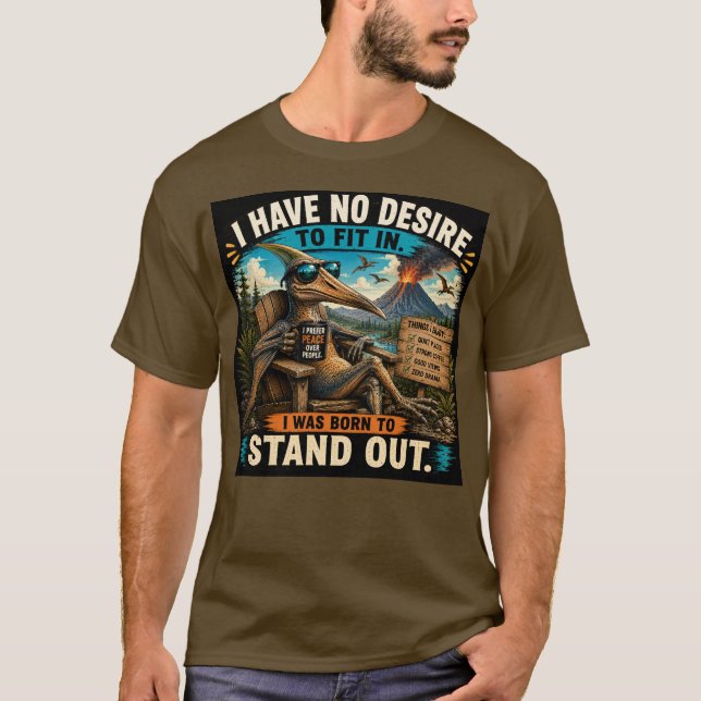 Camiseta Eu Nasci Para Me Destacar – Pterodáctilo Engraçado (Frente)