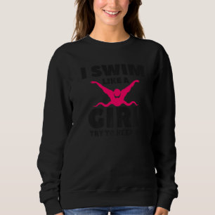 Camiseta Eu Natação Como Uma Garota Tentando Continuar Nada