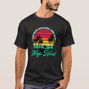 Camiseta Eu Navego Em Praias E Surf Nags Cabeça Surfar No N