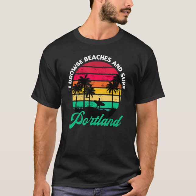 Camiseta Eu Navego Em Praias E Surf Portland Surfing Maine  (Frente)