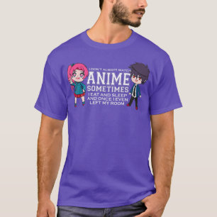 Camiseta Eu nem sempre assisto anime Girl, japonês para mul