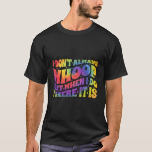 Camiseta Eu Nem Sempre Bato, Mas Quando Eu Faço Lá É Gravat