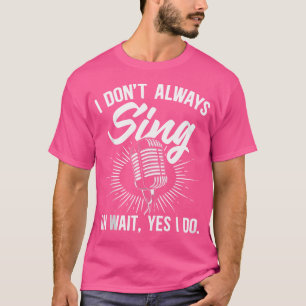 Camiseta Eu Nem Sempre Canto Cantoras De Ópera Choral S