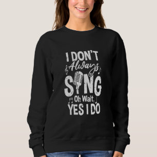 Camiseta Eu nem sempre canto, espera, eu faço teatro