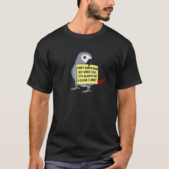 Camiseta Eu nem sempre faço cocô, mas quando... I Cinza afr (Frente)