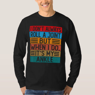 Camiseta Eu nem sempre faço uma junta, mas quando faço é...