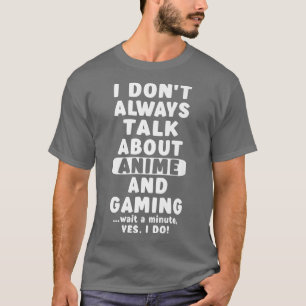 Camiseta Eu nem sempre falo de anime e crianças jogando