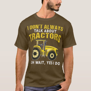 Camiseta Eu Nem Sempre Falo Sobre Trator Funny Farming Muit