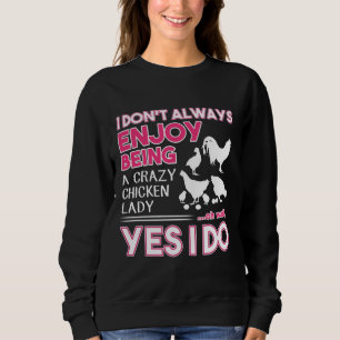Camiseta Eu nem sempre gosto de ser uma galinha louca