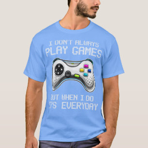 Camiseta Eu Nem Sempre Jogo Jogos Engraçado Dizendo Jogo De