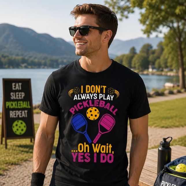 Camiseta Eu Nem Sempre Jogo Pickleball (Criador carregado)