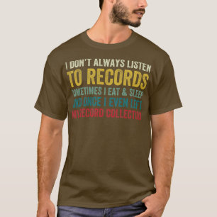 Camiseta Eu Nem Sempre Ouço Registros Engraçado Vinil Lover