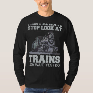 Camiseta Eu nem sempre paro de olhar para o trem
