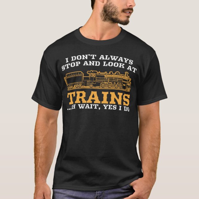 Camiseta Eu nem sempre paro e olho para a estação de trem (Frente)