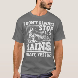 Camiseta Eu Nem Sempre Paro E Olho Para Trens