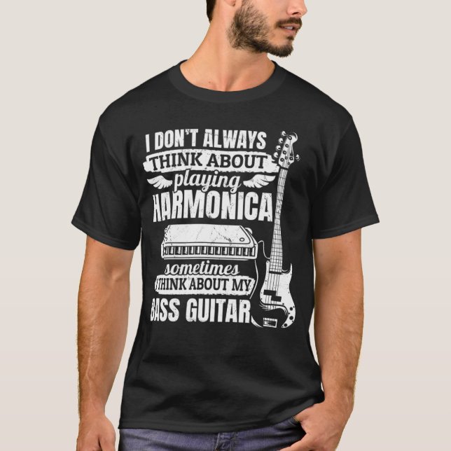 Camiseta Eu nem sempre penso em tocar música harmônica (Frente)