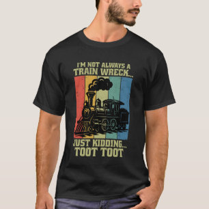 Camiseta Eu Nem Sempre Sou um Desastre de Trem Só Brincando