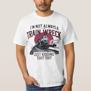 Camiseta Eu nem sempre sou um desastre de trem só brincando