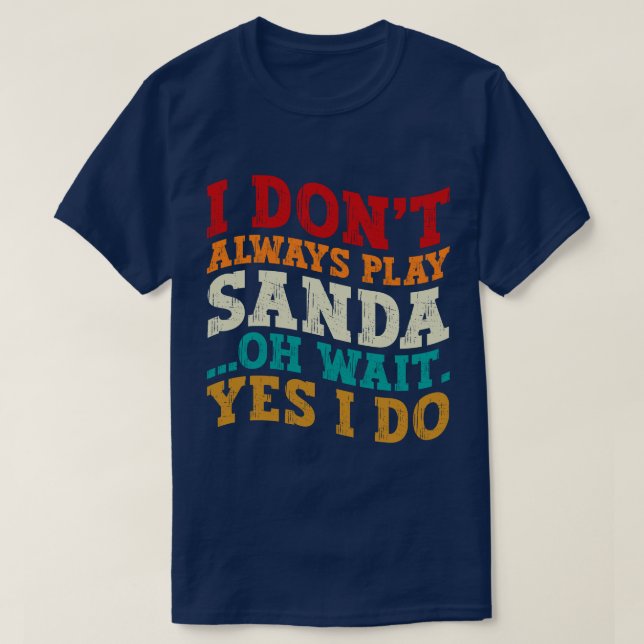 Camiseta Eu nem sempre toco Sanda (Frente do Design)