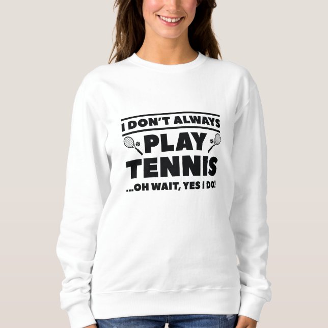 Camiseta Eu nem sempre toco Tênis (Frente)