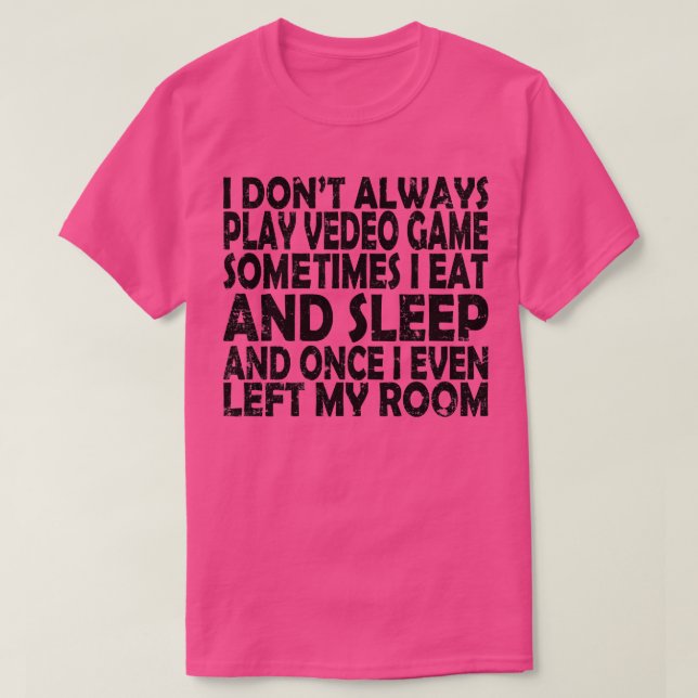 Camiseta Eu nem sempre toco videos games 1 (Frente do Design)