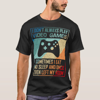 Camiseta Eu nem sempre toco Videos games Engraçado Gamer Bo