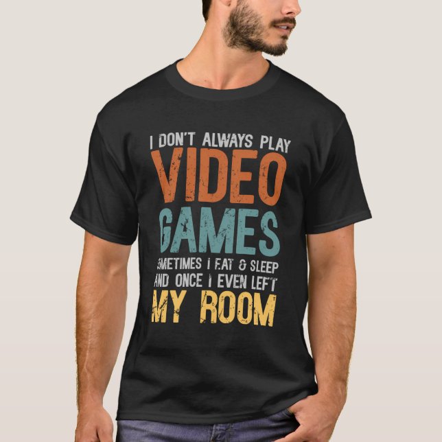 Camiseta Eu Nem Sempre Toco Videos games Jogando Jogadores  (Frente)