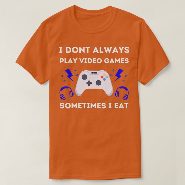 Camiseta Eu nem sempre toco Videos games Legal (Frente do Design)
