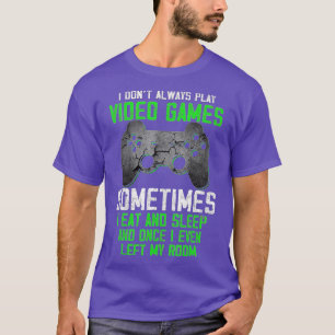 Camiseta Eu Nem Sempre Toco Videos games Meninos Engraçados