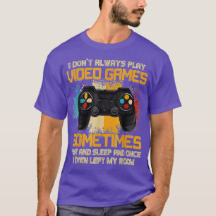 Camiseta Eu Nem Sempre Toco Videos games Meninos Engraçados
