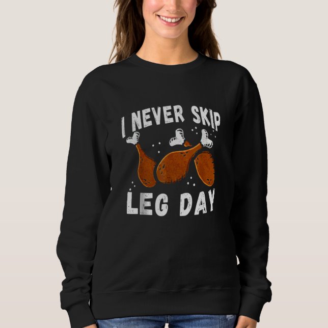 Camiseta Eu Nunca Deixo de Fazer Dia de Perna  Treino de Aç (Frente)