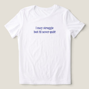 Camiseta Eu Nunca Desisto