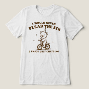 Camiseta Eu Nunca Invocaria A 5ª Eu Adoro Bater Papo