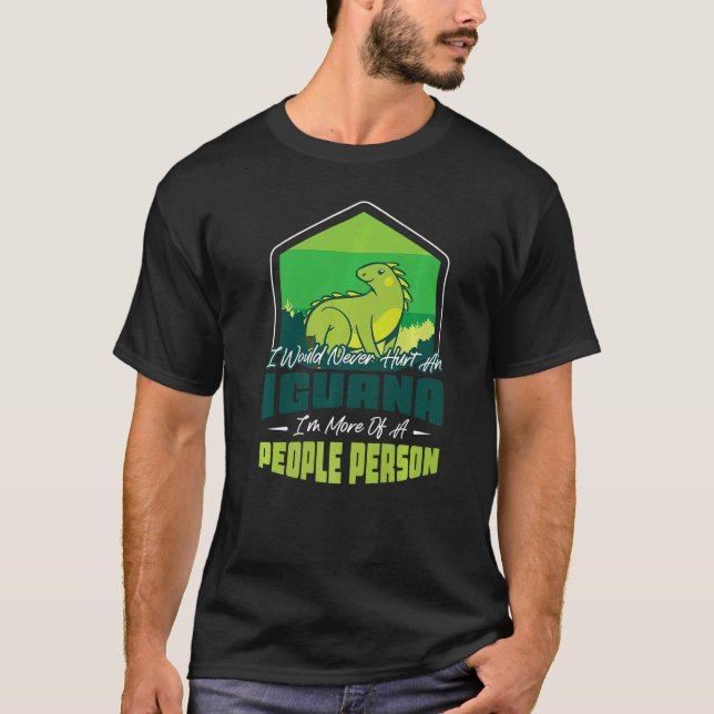 Camiseta Eu nunca machucaria um Iguana (Frente)