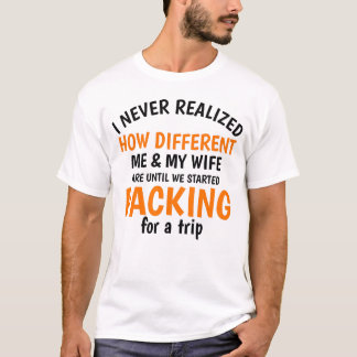 Camiseta Eu nunca percebi o quão diferentes eu e minha espo